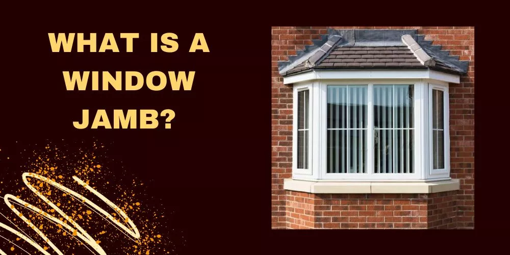 What is a window jamb