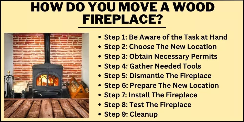 How do you move a wood fireplace