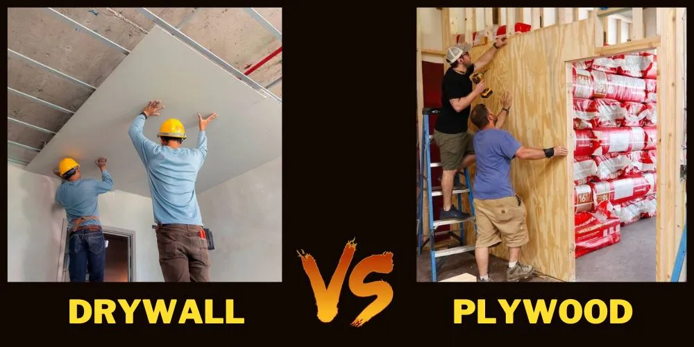 Drywall vs plywood