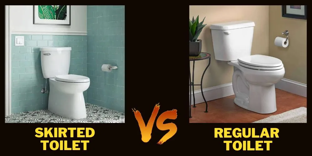 Skirted Toilet Vs Regular Toilet